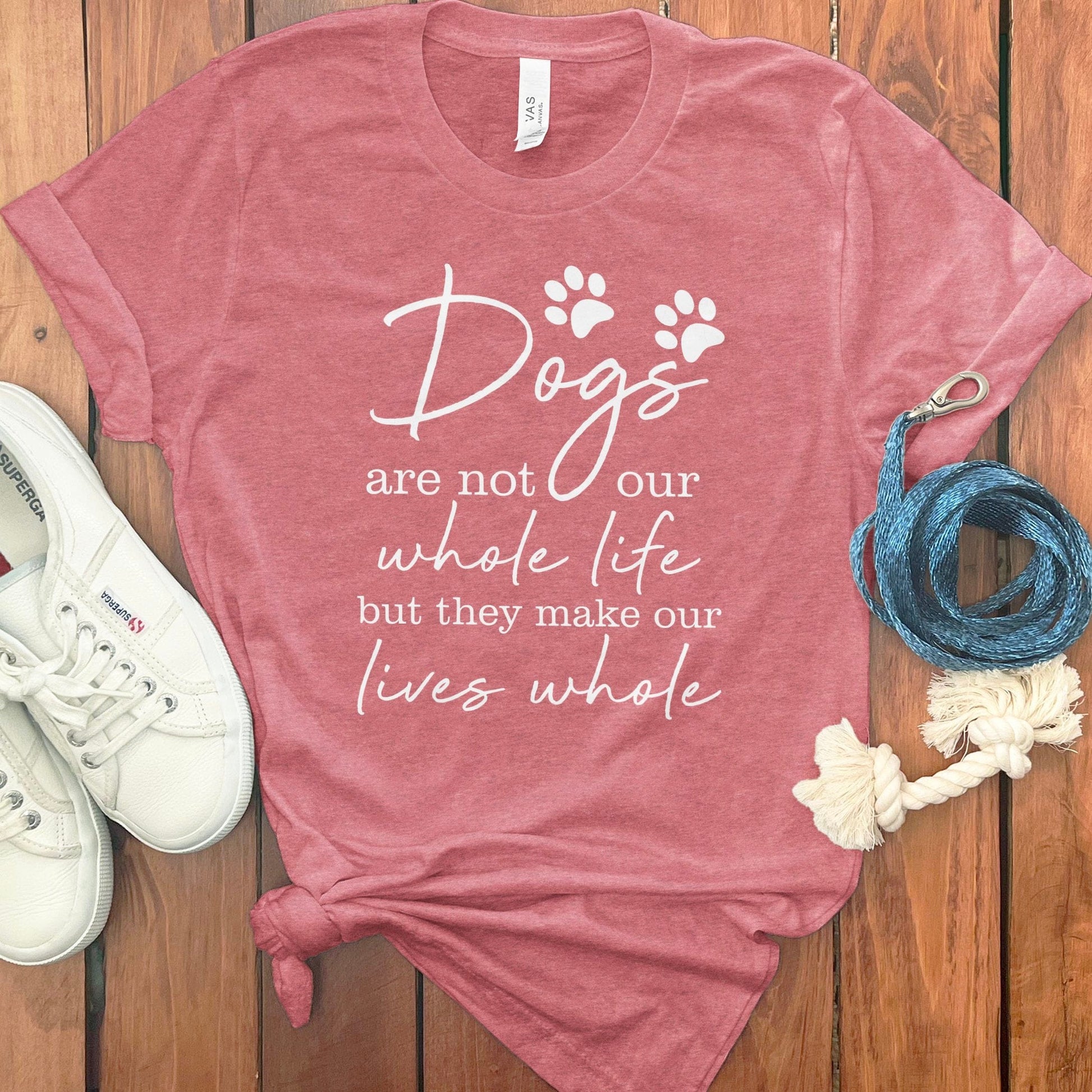 Dogs Make Our Lives Whole Graphic T-Shirt product type