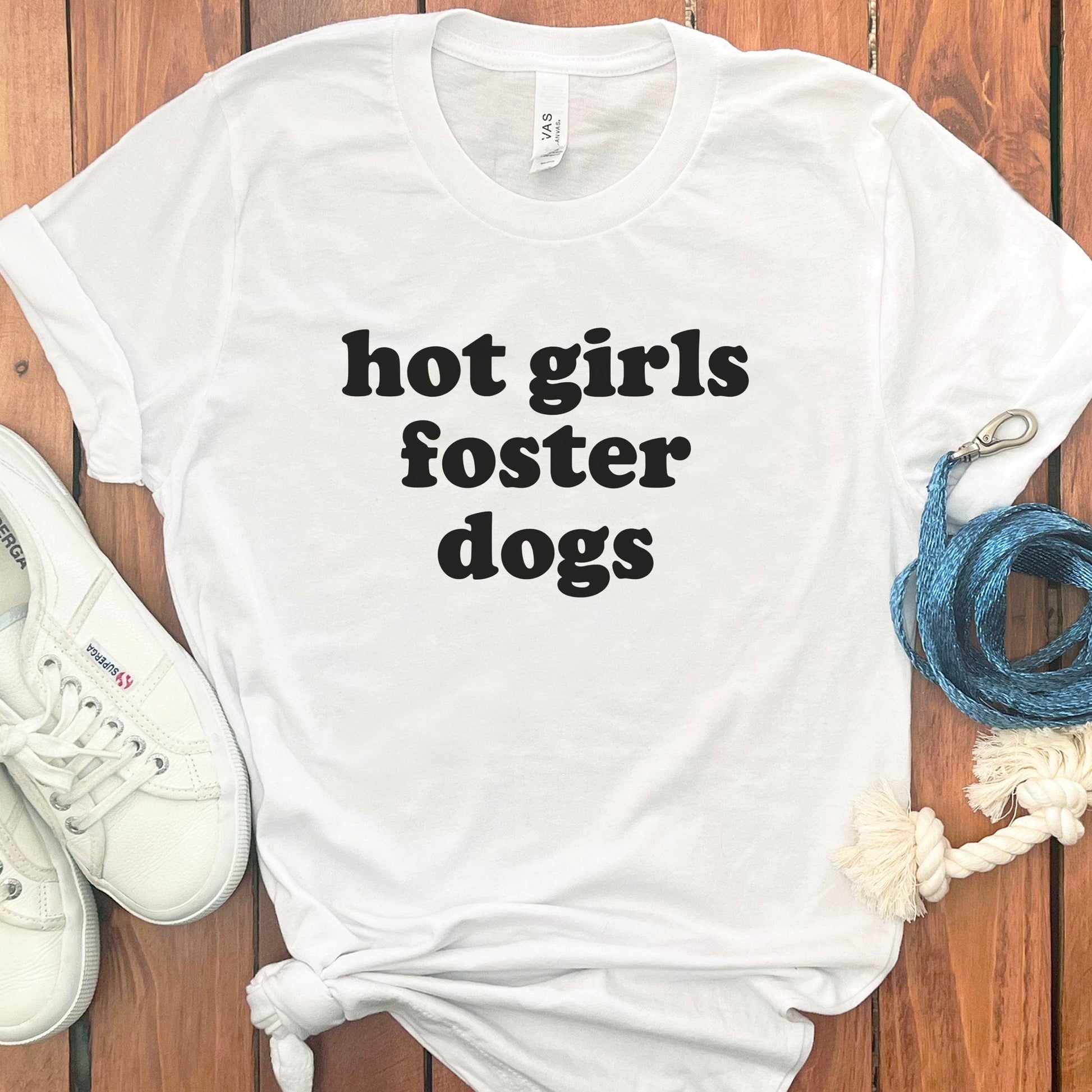 Hot Girls Foster Dogs Text Print White T-Shirt product type