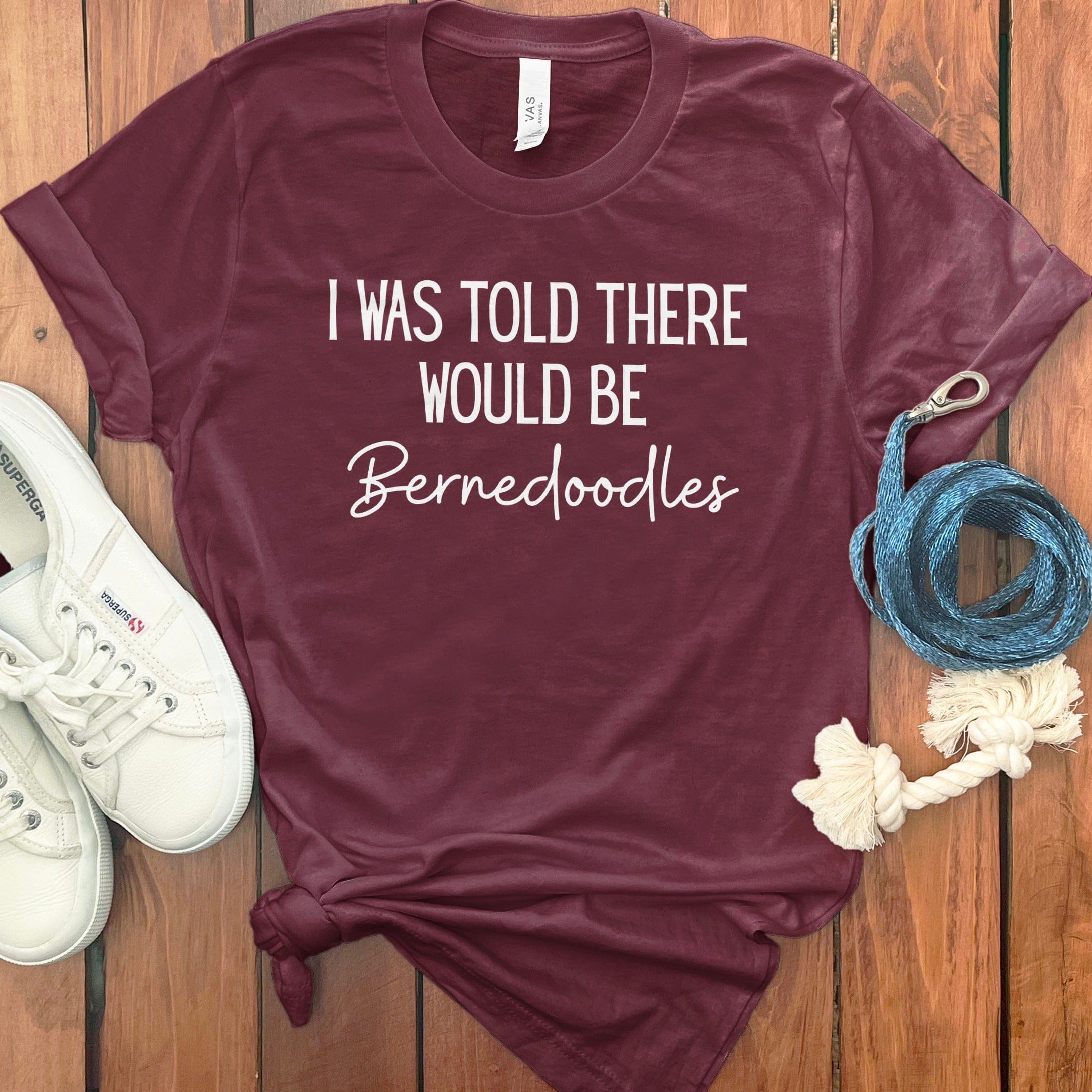 I Was Told Bernedoodle T-Shirt in Maroon / S by Puppy Jo