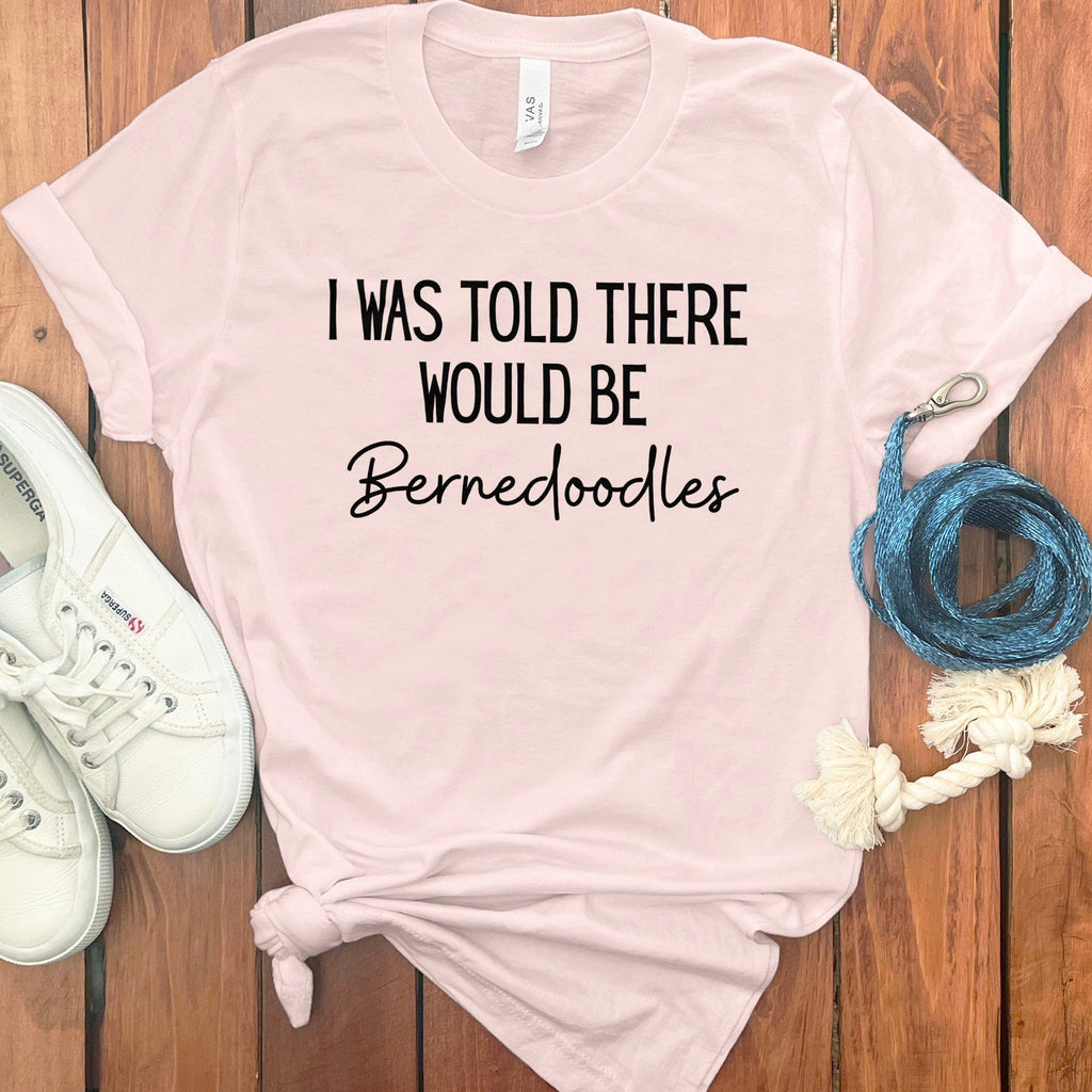 I Was Told Bernedoodle T-Shirt in Soft Pink / S by Puppy Jo