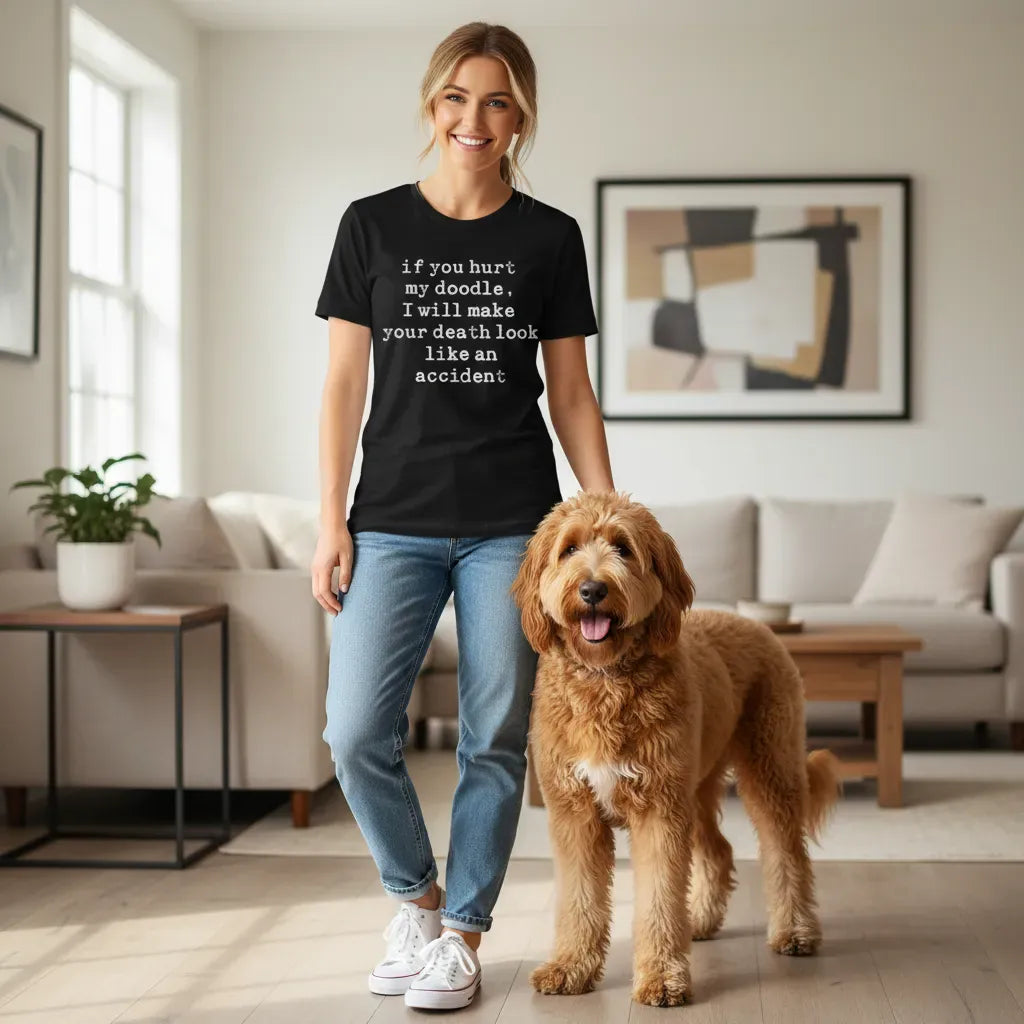 If You Hurt Doodle T-Shirt in by Puppy Jo
