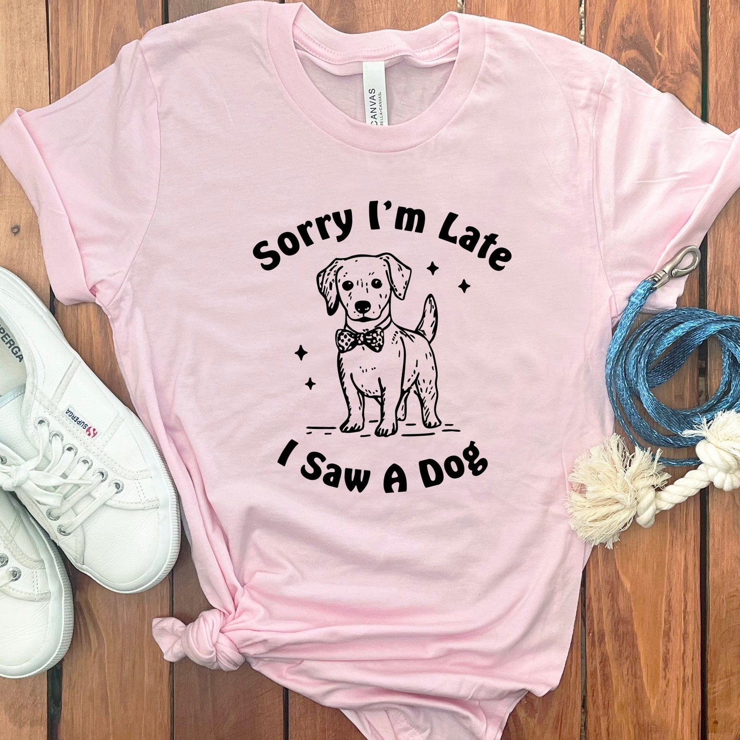 Sorry I'm Late I Saw A Dog graphic t-shirt