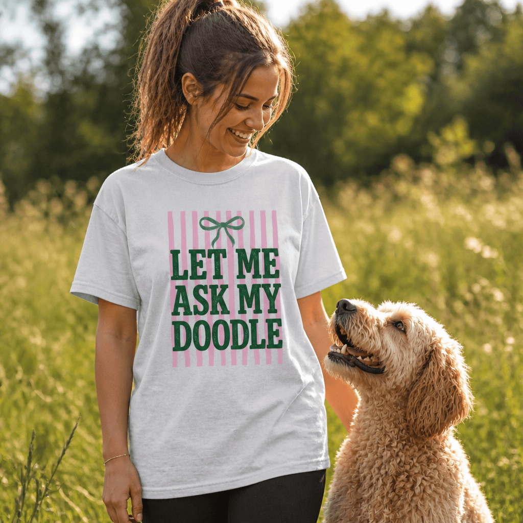 Let Me Ask Doodle Signature T-Shirt in by Puppy Jo