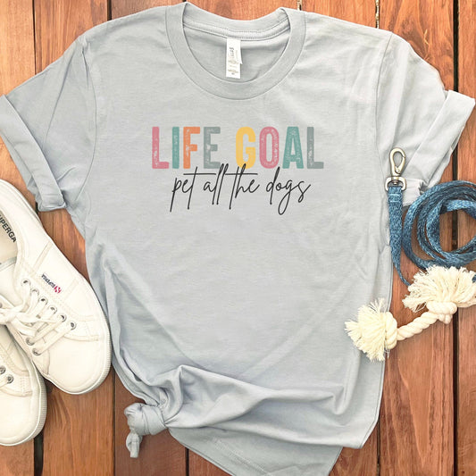 Life Goal Pet All the Dogs Unique Graphic T-Shirt Product