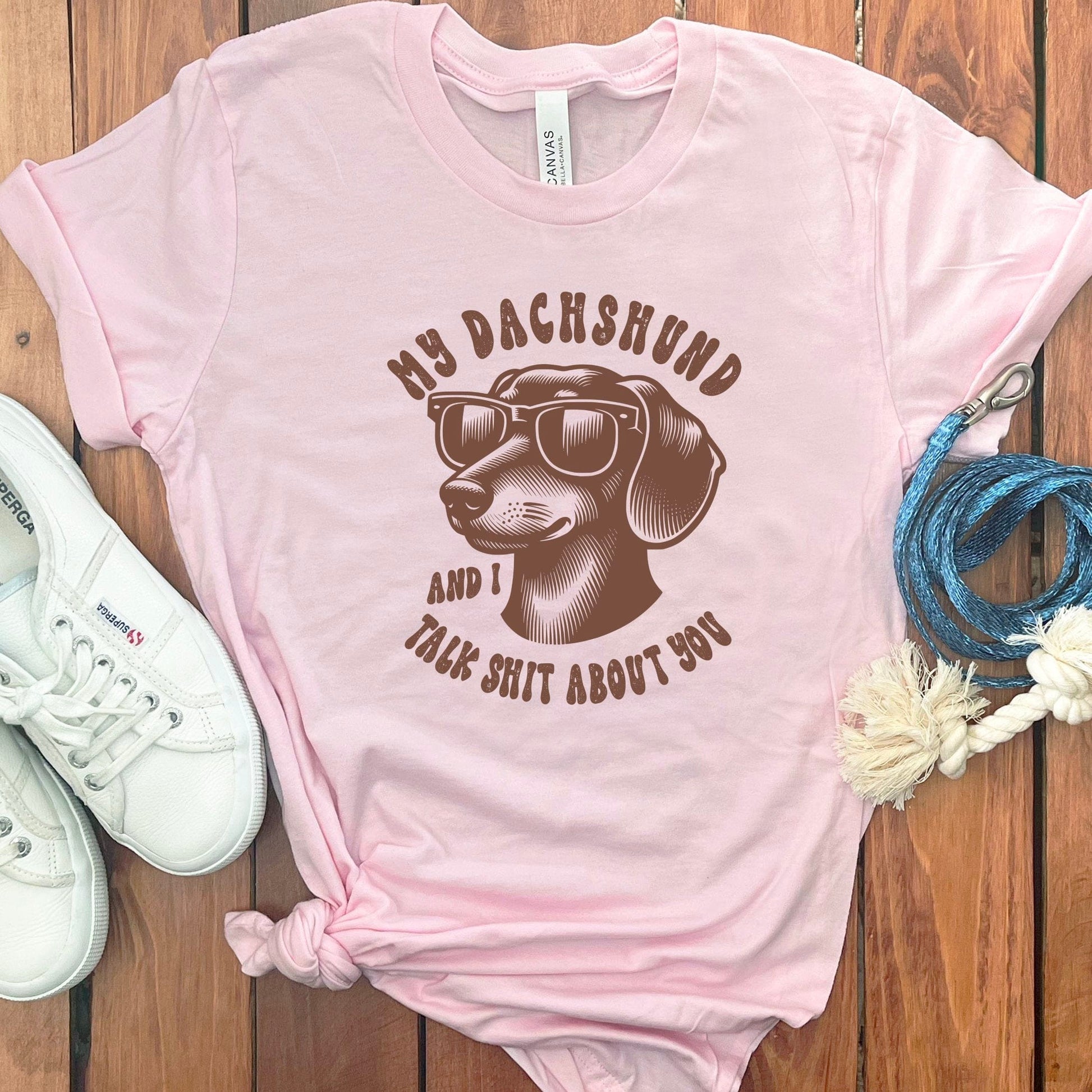 My Dachshund Talk Shit About You Tee Shirt Product