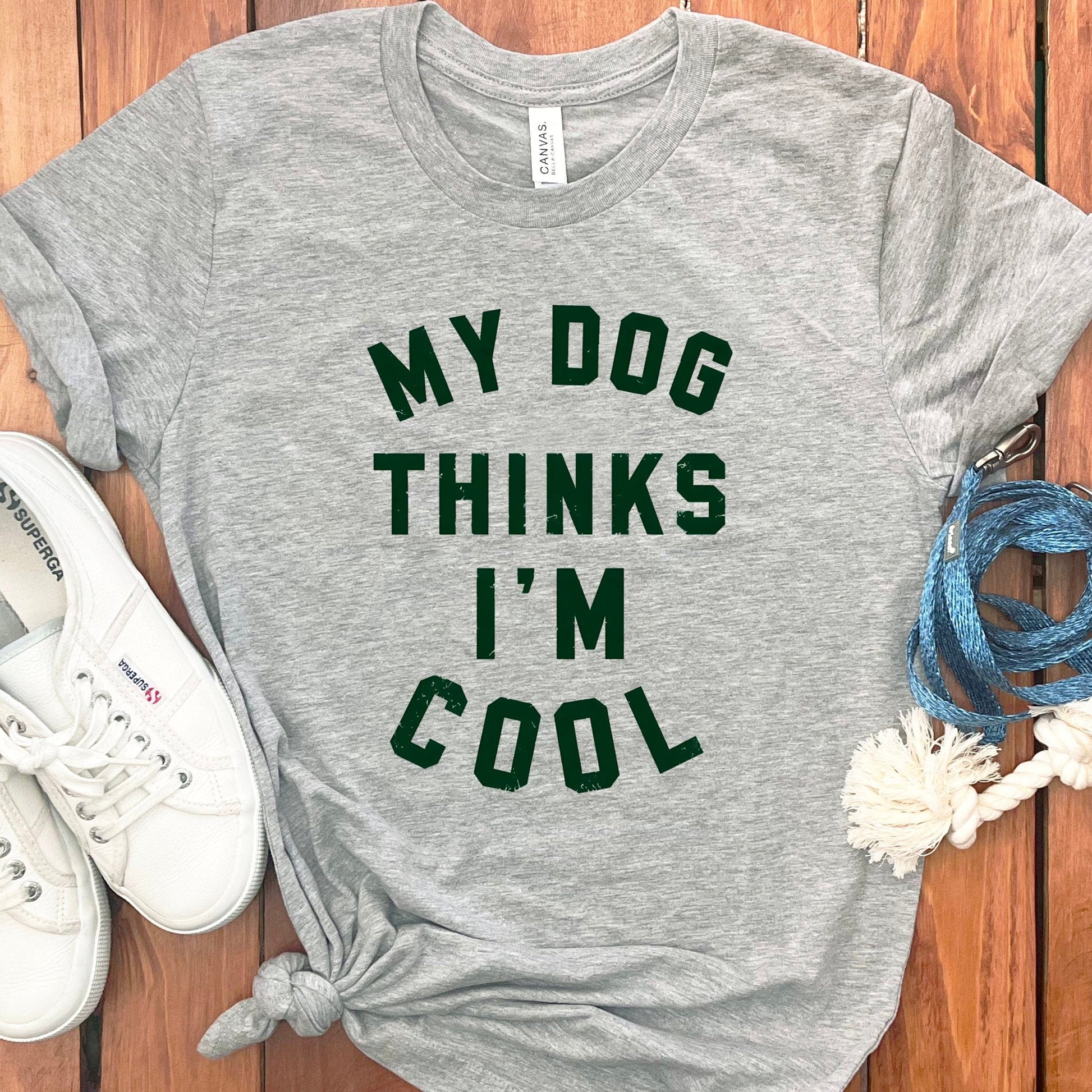 My Dog Thinks I'm Cool Graphic Tee Shirt product