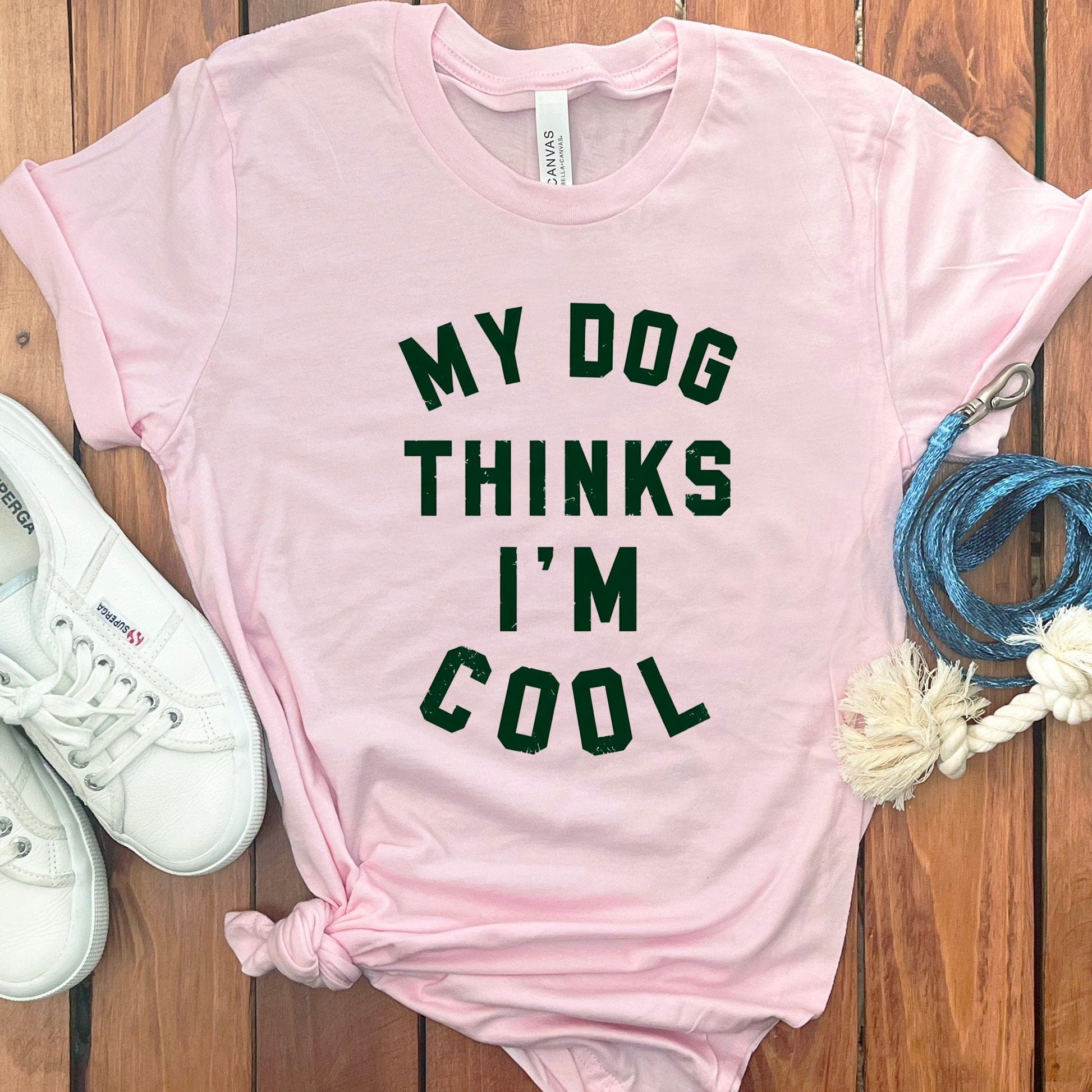 My Dog Thinks I'm Cool Statement T-Shirt product type