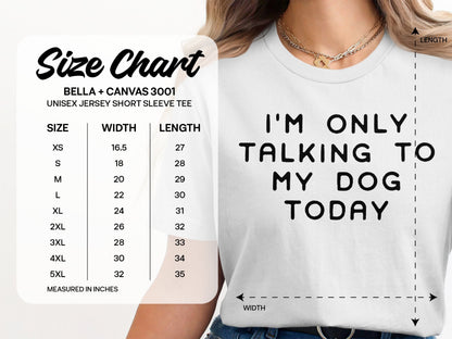 I'm Only Talking to My Dog Today Short Sleeve Tee product