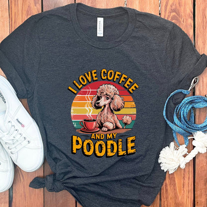 I Love Coffee and My Poodle Graphic Tee product type