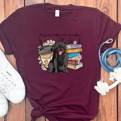 PUGS BOOKS AND COFFEE T-SHIRT