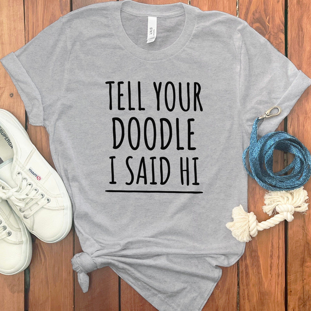 Tell Your Doodle Said Hi T-Shirt in Athletic Heather / S by Puppy Jo
