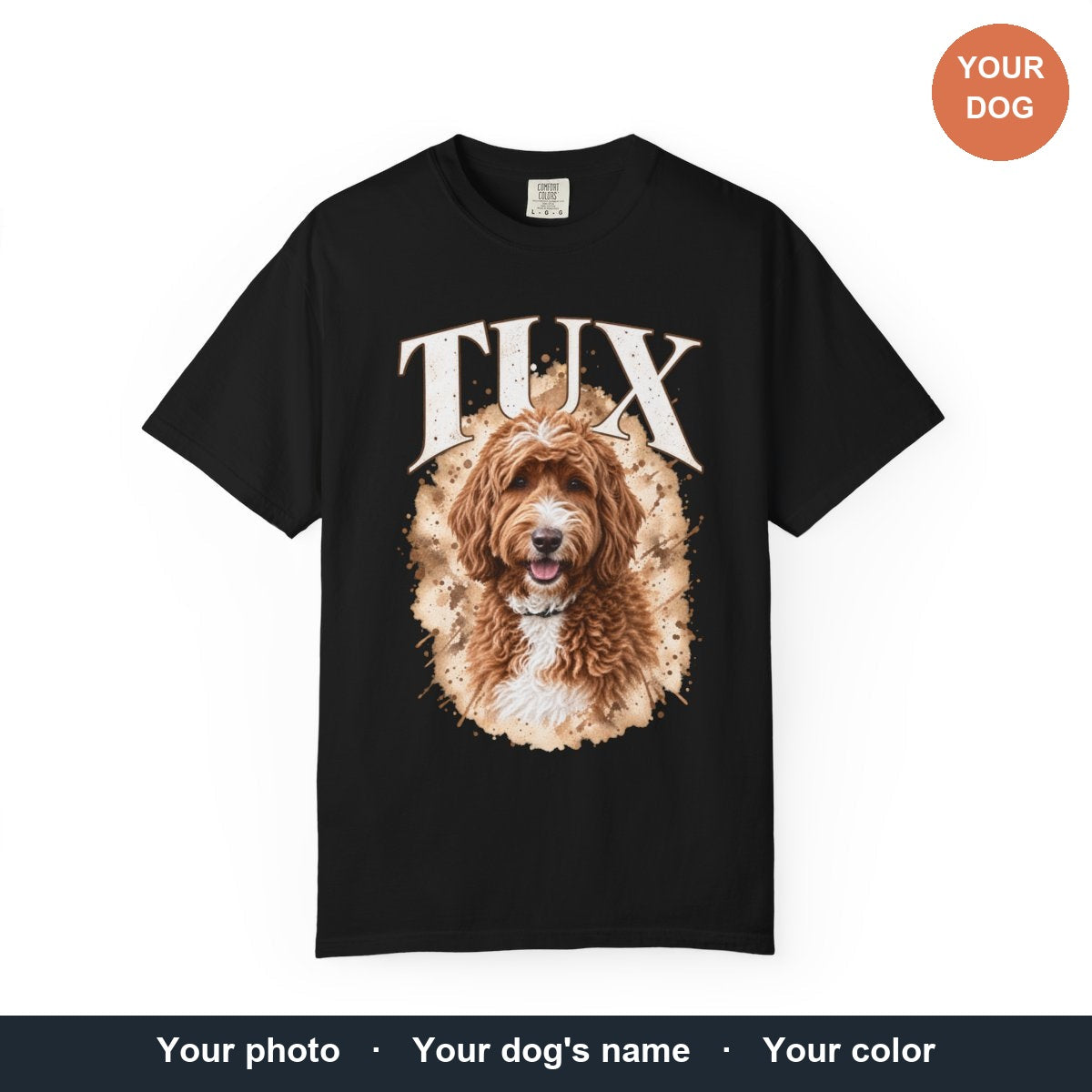 Your photo, your dog's name, your color