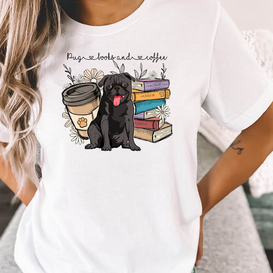 Pug Lover Books and Coffee T-Shirt - PuppyJo T-Shirt